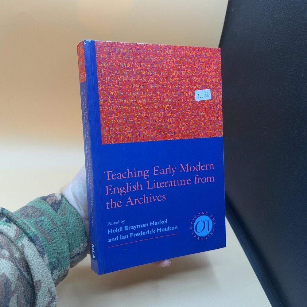 Teaching Early Modern English Literature from Archives